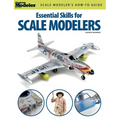 Essential Skills for Scale Modelers - Paperback