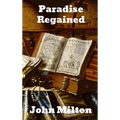 Paradise Regained - Hardcover