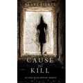 Cause to Kill (An Avery Black Mystery-Book 1) - Hardcover