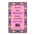 Dover, New Hampshire, Death Records, 1887-1937
