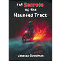 The Secrets of the Haunted Track - Paperback