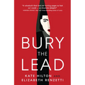 Bury the Lead: A Quill & Packet Mystery - Paperback