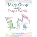 Mary Goop and the Magic Words - Hardcover