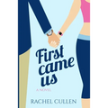 First Came Us - Paperback