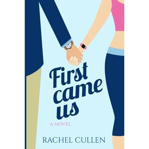 First Came Us - Paperback