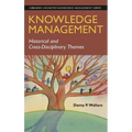 Knowledge Management: Historical and Cross-Disciplinary Themes - Hardcover