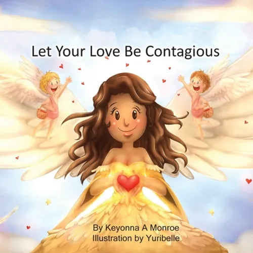 Let Your Love Be Contagious - Paperback