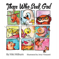Those Who Seek God - Hardcover