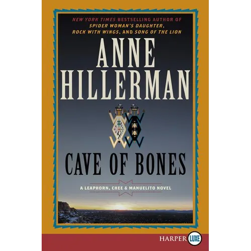 Cave of Bones: A Leaphorn, Chee & Manuelito Novel - Paperback