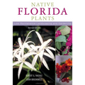 Native Florida Plants: Low Maintenance Landscaping and Gardening - Paperback