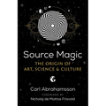 Source Magic: The Origin of Art, Science, and Culture - Paperback