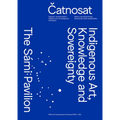 Catnosat: Indigenous Art, Knowledge and Sovereignty - Spiral