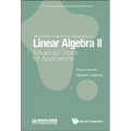 Linear Algebra II: Advanced Topics for Applications - Paperback