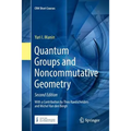 Quantum Groups and Noncommutative Geometry - Paperback