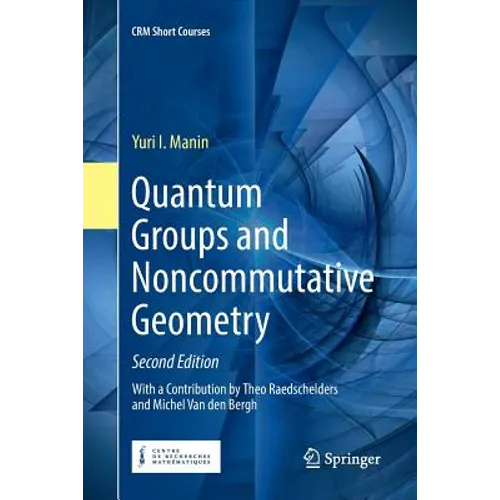 Quantum Groups and Noncommutative Geometry - Paperback