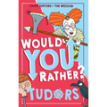 Would You Rather? Tudors - Paperback