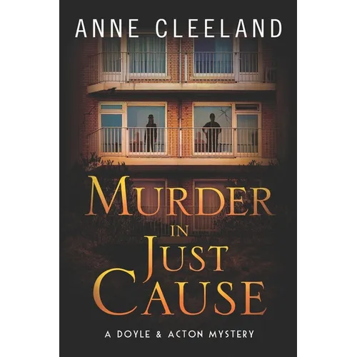 Murder in Just Cause: A Doyle & Acton Mystery - Paperback