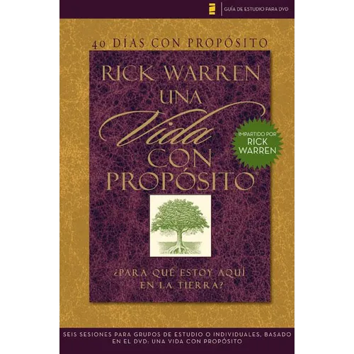 Los 40 Dias Con Proposito: Vida Con Proposito: Para Que Estoy Aqui en la Tierra? = The Purpose Driven Life DVD Study Guide = The Purpose Driven Life D - Paperback