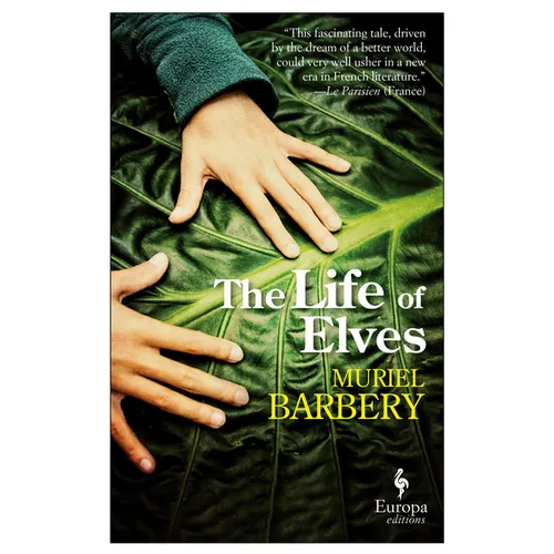 The Life of Elves - Paperback
