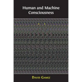 Human and Machine Consciousness - Paperback
