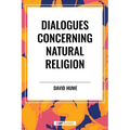 Dialogues Concerning Natural Religion - Paperback