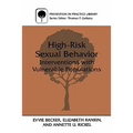 High-Risk Sexual Behavior: Interventions with Vulnerable Populations - Hardcover