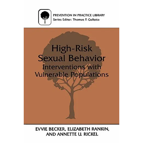 High-Risk Sexual Behavior: Interventions with Vulnerable Populations - Hardcover