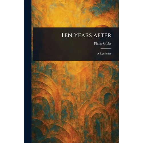 Ten Years After