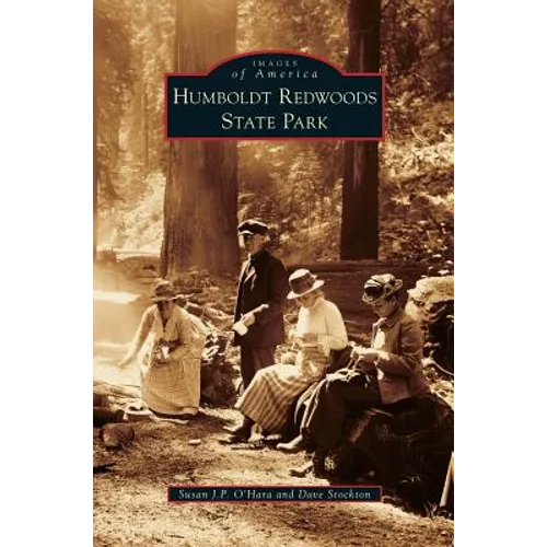 Humboldt Redwoods State Park - Hardcover