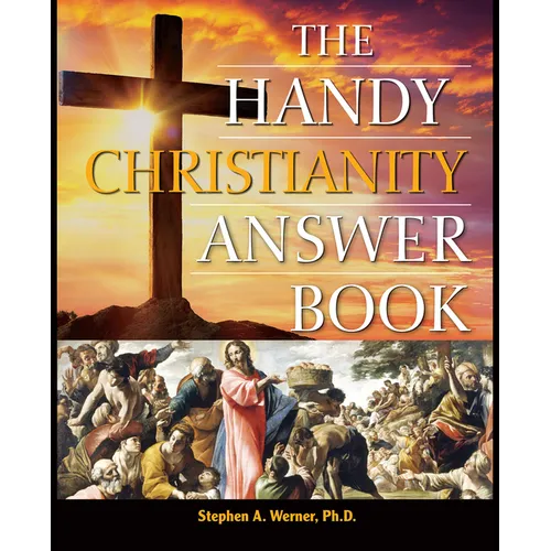 The Handy Christianity Answer Book - Paperback