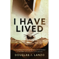 I Have Lived - Paperback