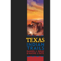 Texas Indian Trails