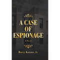 A Case of Espionage - Hardcover