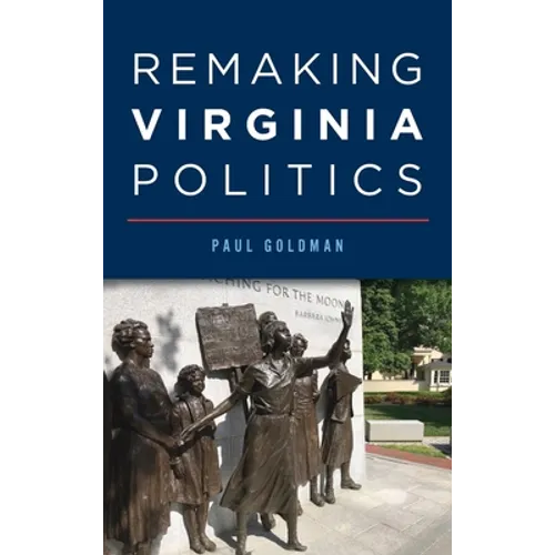 Remaking Virginia Politics