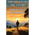 The Silverado Squatters(Illustrated)