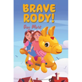 Brave Rody! - Paperback