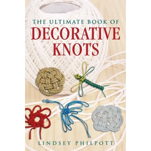 The Ultimate Book of Decorative Knots - Paperback