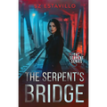 The Serpent's Bridge - Paperback