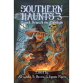 Southern Haunts: Magick Beneath the Moonlight - Paperback