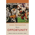 When Preparation Meets Opportunity - Paperback