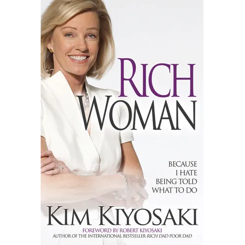 Rich Woman: Because I Hate Being Told What to Do - Paperback