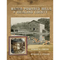Water-Powered Mills of Richland County