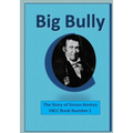 Big Bully: The Story of Simon Kenton - Paperback