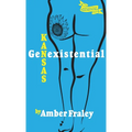 Kansas GenExistential: Essays from the Heartland - Hardcover