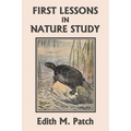 First Lessons in Nature Study (Yesterday's Classics) - Paperback