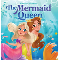 The Mermaid Queen - Hardcover