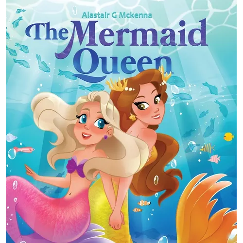 The Mermaid Queen - Hardcover