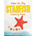 Color In The Starfish Coloring Book - Paperback