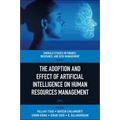 The Adoption and Effect of Artificial Intelligence on Human Resources Management - Hardcover