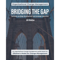 Bridging the Gap: between strategy development and strategy execution (black & white) - Paperback